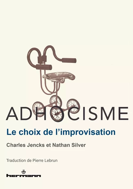 Adhocisme - Charles Jencks, Nathan Silver - HERMANN