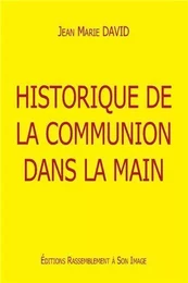 Historique de la communion dans la main - L472