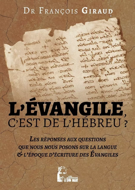 L'Évangile, c'est de l'hébreu? - L5043 - François Giraud - RA IMAGE