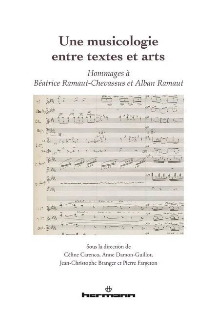 Une musicologie entre textes et arts -  - HERMANN