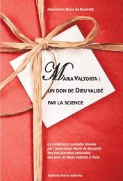 Maria Valtorta : un don de Dieu validé par la science - L397