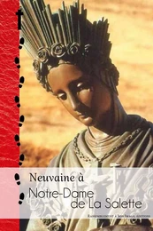 Neuvaine à Notre-Dame de la Salette - L399