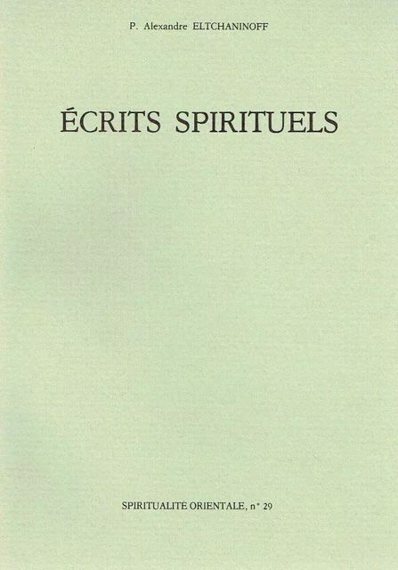 ECRITS SPIRITUELS -  ELTCHANINOFF A. - BELLEFONTAINE59