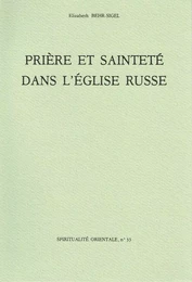 PRIERE ET SAINTETE DANS L'EGLISE RUSSE