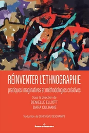 Réinventer l'ethnographie