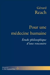 Pour une médecine humaine