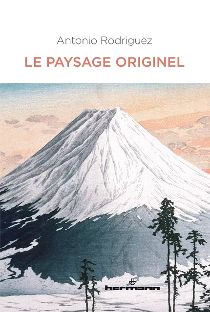 Le paysage originel - Antonio Rodriguez - HERMANN