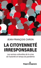 La citoyenneté irresponsable