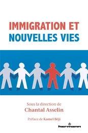 Immigration et nouvelles vies