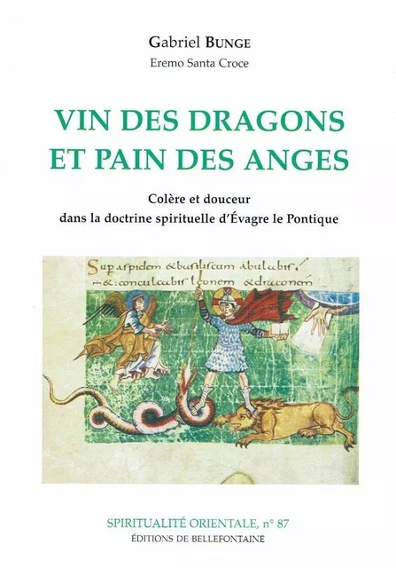 VIN DES DRAGONS ET PAIN DES ANGES -  BUNGE GABRIEL - BELLEFONTAINE59