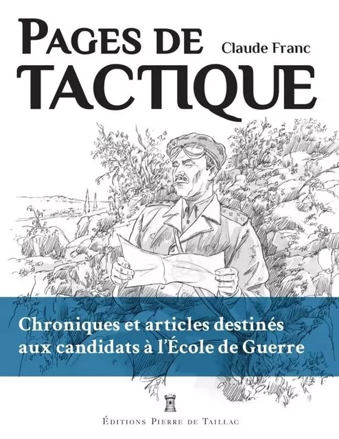 Pages de tactique -  - EDITIONS PIERRE DE TAILLAC