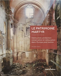 Le patrimoine martyr