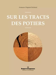 Sur les traces des potiers