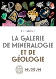 La galerie de minéralogie et de géologie