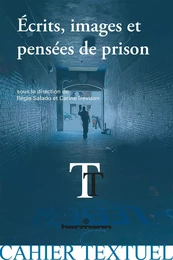 Écrits, images et pensées de prison