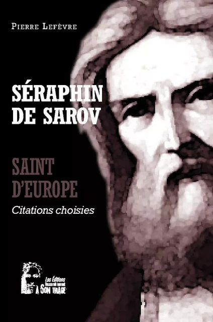 Séraphin de Sarov - Saint d'Europe - L5065 - Pierre Lefèvre - RA IMAGE