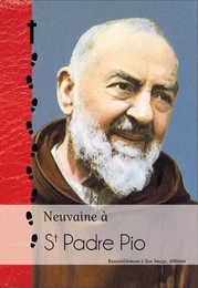 Neuvaine à st Padre Pio et neuvaine irrésistible au Sacré Coeur - L170