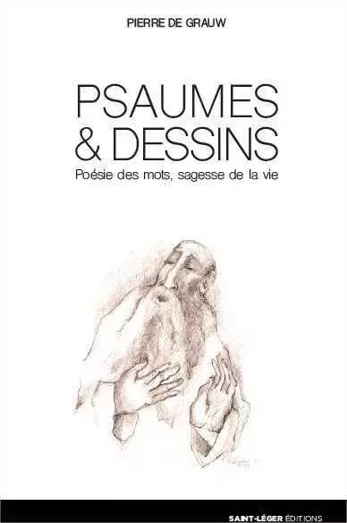 Psaumes et dessins -  - SAINT LEGER