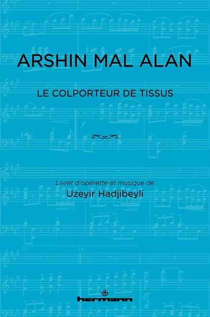 Arshin Mal Alan - Uzeyir Hadjibeyli - HERMANN