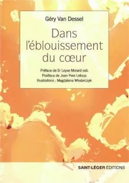 Dans l’éblouissement du coeur