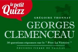 Le Petit Quizz De Georges Clemenceau