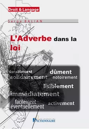 L'Adverbe dans la loi - Droit & Langage