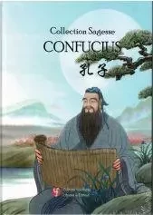 CONFUCIUS - COLLECTION SAGESSE