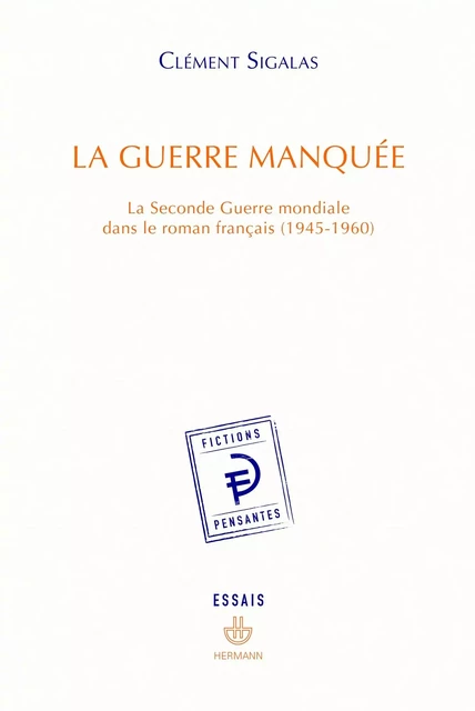 La Guerre manquée - Clément Sigalas - HERMANN