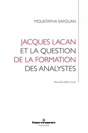 Jacques Lacan et la question de la formation des analystes