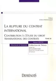 LA RUPTURE DU CONTRAT INTERNATIONAL