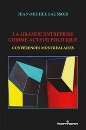 La grande entreprise comme acteur politique