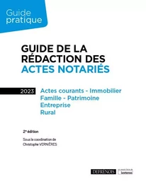 Guide de la rédaction des actes notariés