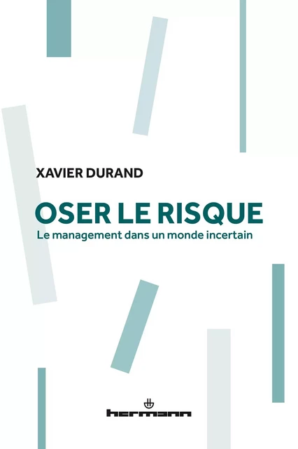 Oser le risque - Xavier Durand - HERMANN