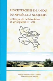 LES CISTERCIENS EN ANJOU DU XIIE SIÈCLE À NOS JOURS