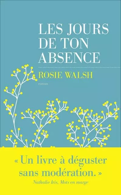 Les jours de ton absence - Rosie Walsh - edi8