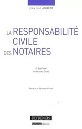 la responsabilité civile des notaires - 5ème édition