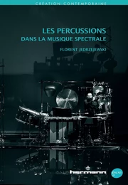 Les percussions dans la musique spectrale