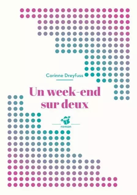 Un week-end sur deux - Corinne Dreyfuss - THIERRY MAGNIER