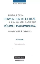 PRATIQUE DE LA CONVENTION DE LA HAYE SUR LA LOI APPLICABLE AUX RÉGIMES MATRIMONI