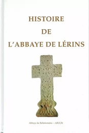 HISTOIRE DE L'ABBAYE DE LERINS