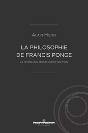 La philosophie de Francis Ponge