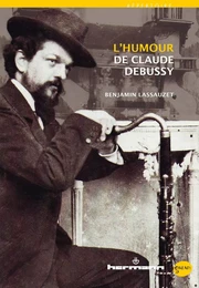 L'Humour de Claude Debussy