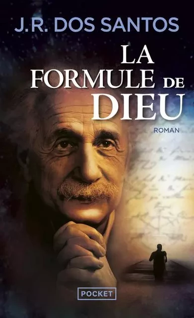 La formule de Dieu - José Rodrigues Dos Santos - Univers Poche