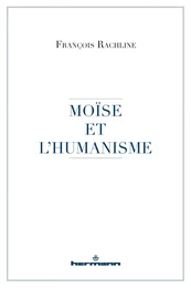 Moïse et l'humanisme