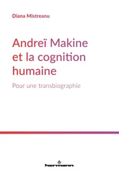 Andreï Makine et la cognition humaine