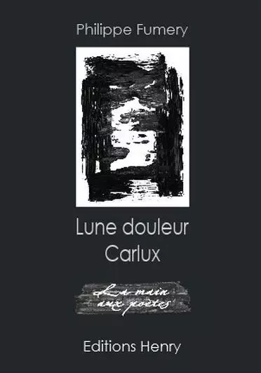 Lune douleur Carlux - Philippe Fumery - EDITIONS HENRY