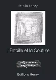 L'Entaille et la Couture