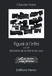 Figuré à l'infini Moments de la nuit et du jour