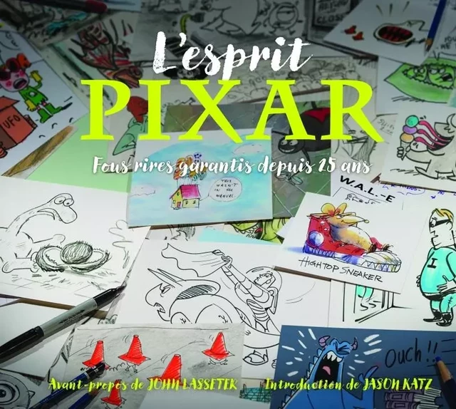 L'ESPRIT PIXAR -  Katz Jason - HUGINN & MUNINN