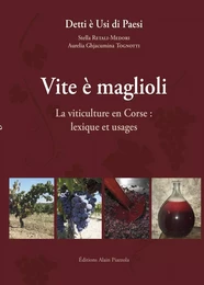 Vite E Magloli - La Viticulture En Corse